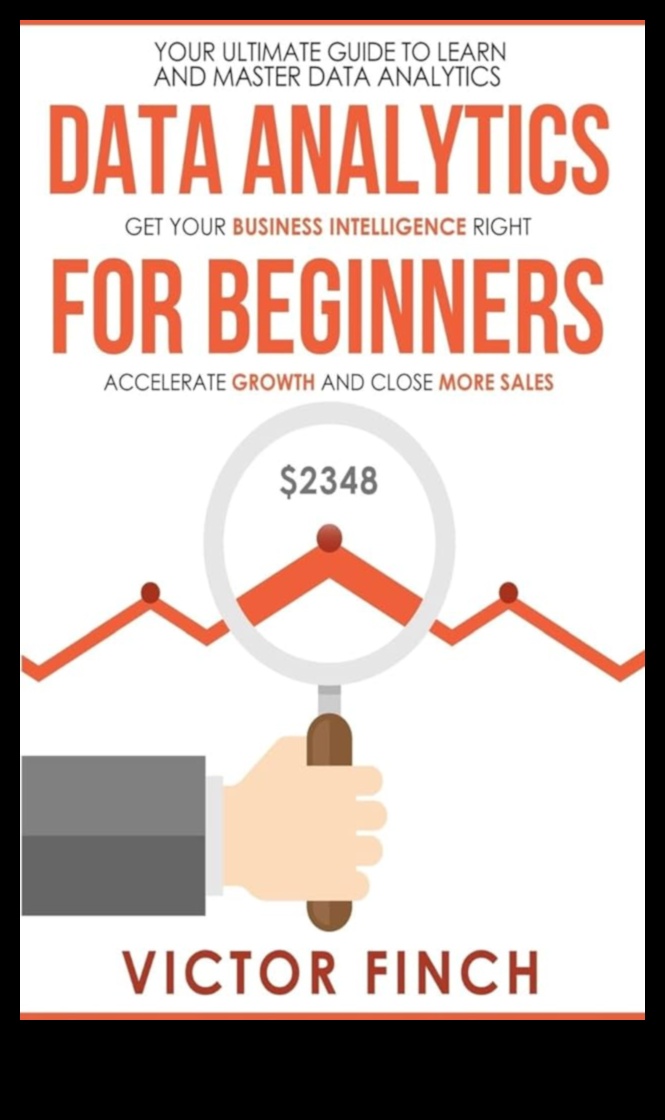 Visionary Data Analysis: Crafting a Guide to Business Analytics Mastery