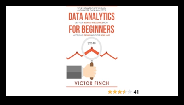 Visionary Data Analysis: Crafting a Guide to Business Analytics Mastery