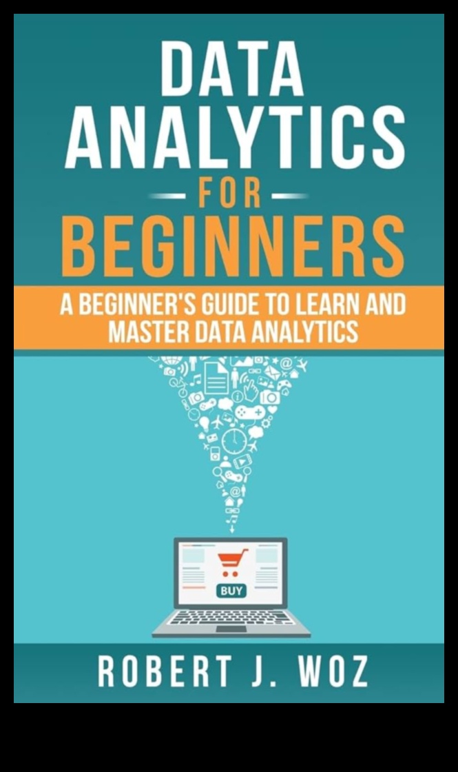 Visionary Data Analysis: Crafting a Guide to Business Analytics Mastery